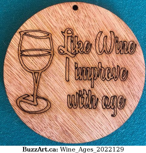 Christmas ornament like wine I improve with age